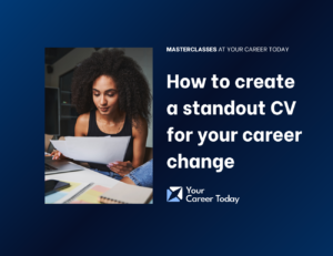 How to create a standout CV for your career change [https://www.247girlbosscareers.com/StandoutCV]