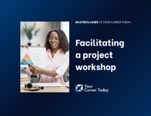 Facilitating a project workshop [https://www.247girlbosscareers.com/FAPW]